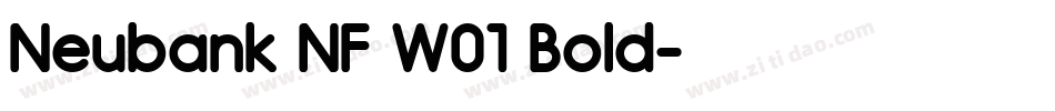 Neubank NF W01 Bold字体转换
